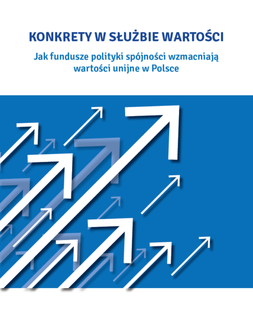 Jak fundusze polityki spójności wzmacniają wartości unijne w Polsce