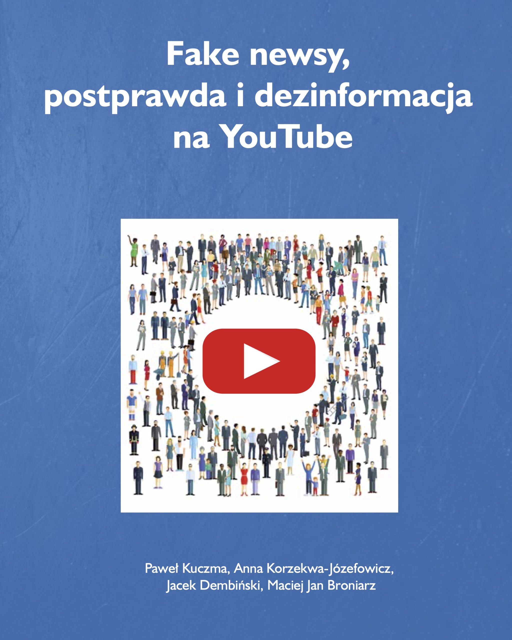 Fake news i dezinformacja na YouTube