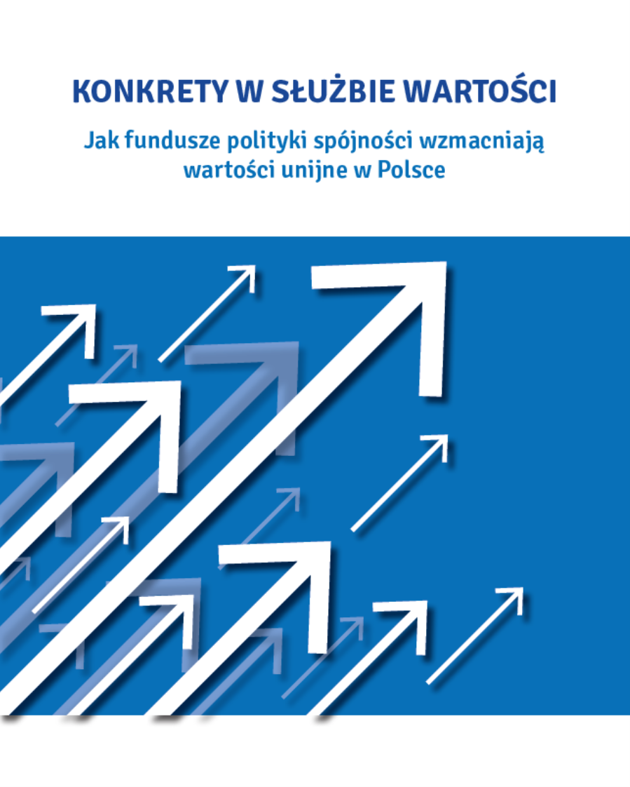 Jak fundusze polityki spójności wzmacniają wartości unijne w Polsce