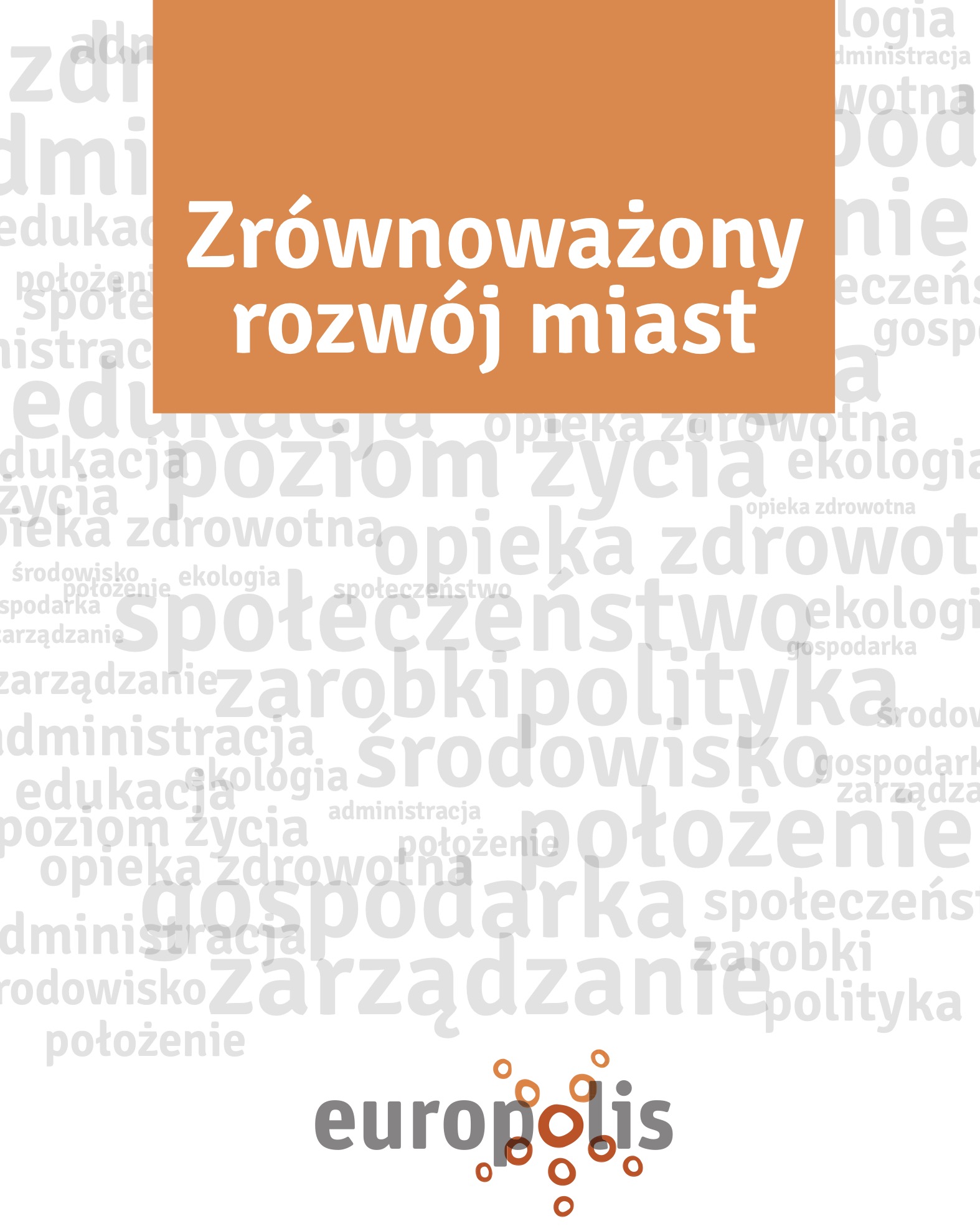 Europolis 2016. Zrównoważony rozwój miast