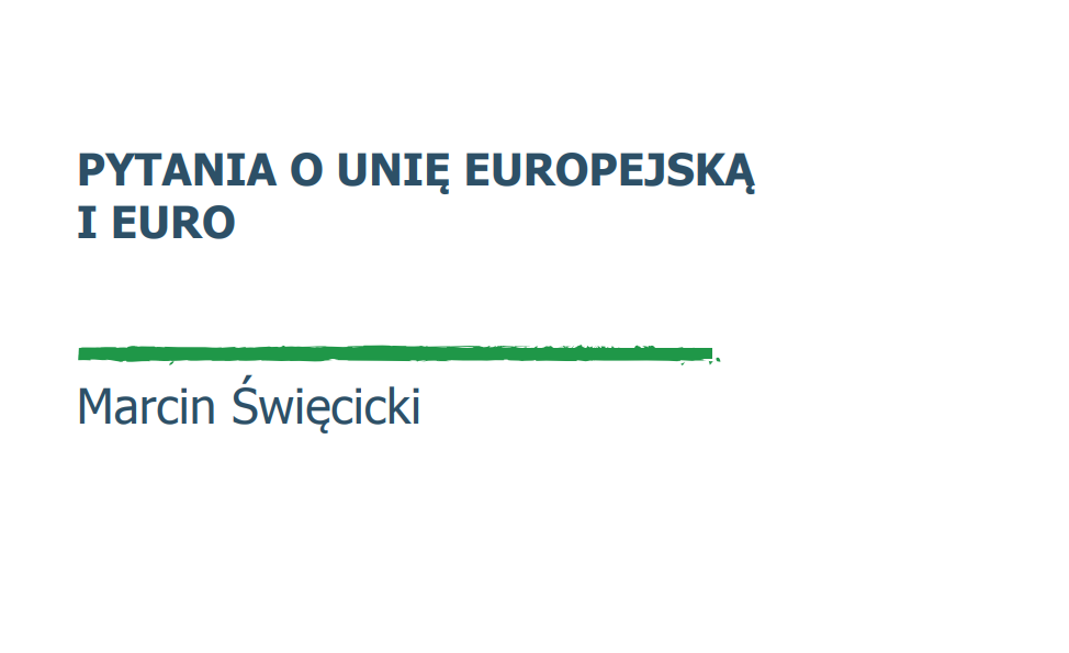 Pytania o Unię Europejską i euro w nowej odsłonie