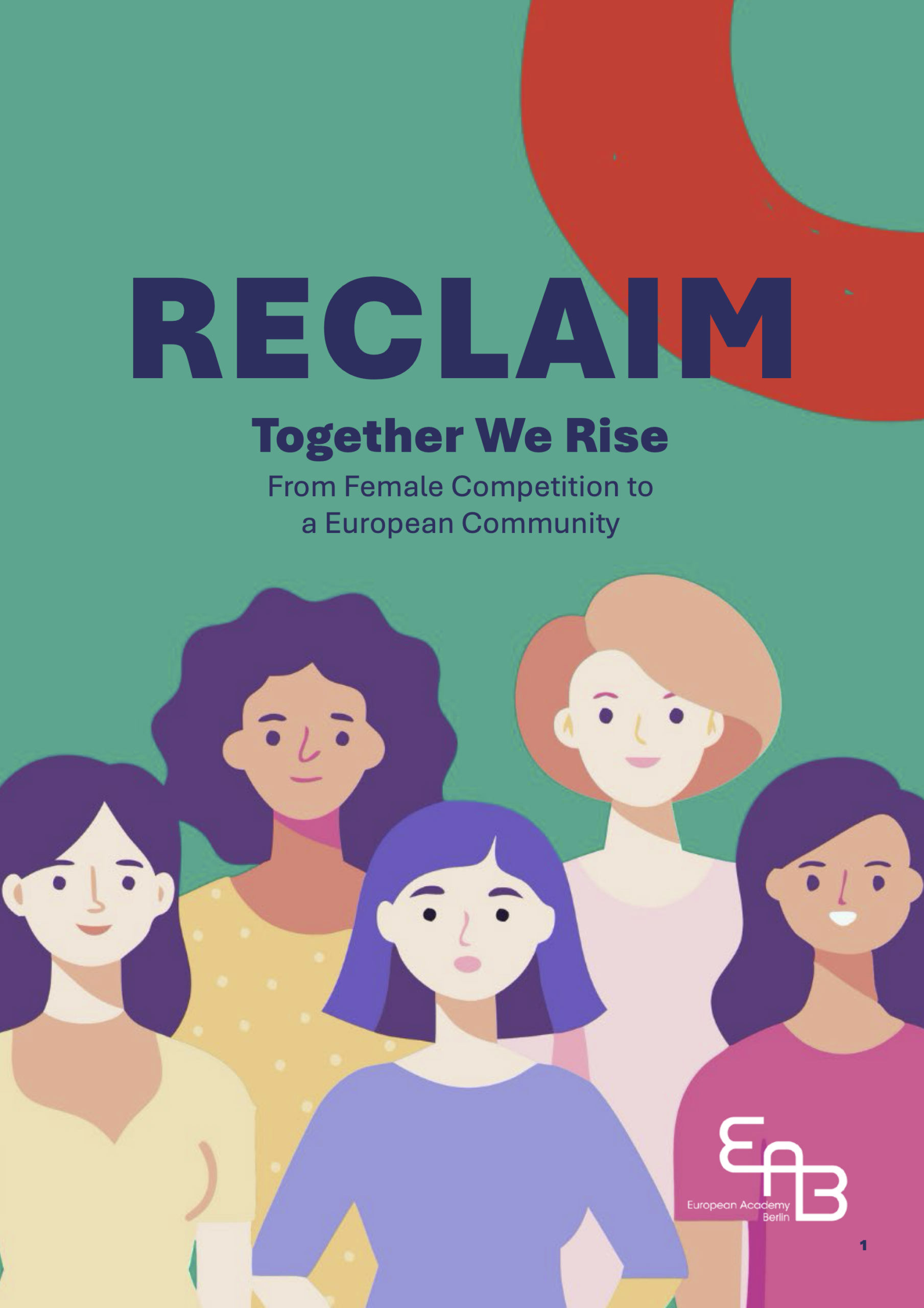 RECLAIM Together We Rise. From Femal Competition to a European Community